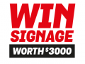 Win Signage worth $3000 - 2020 Competition Winners